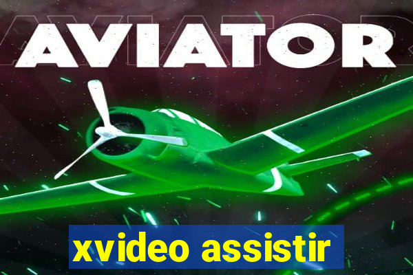 xvideo assistir